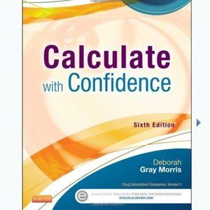 Nursing Calculate with Confidence 6th